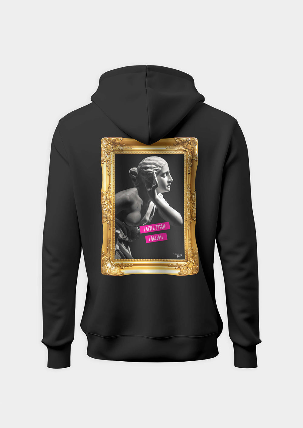 I Never Gossip I Observe | Hoodie
