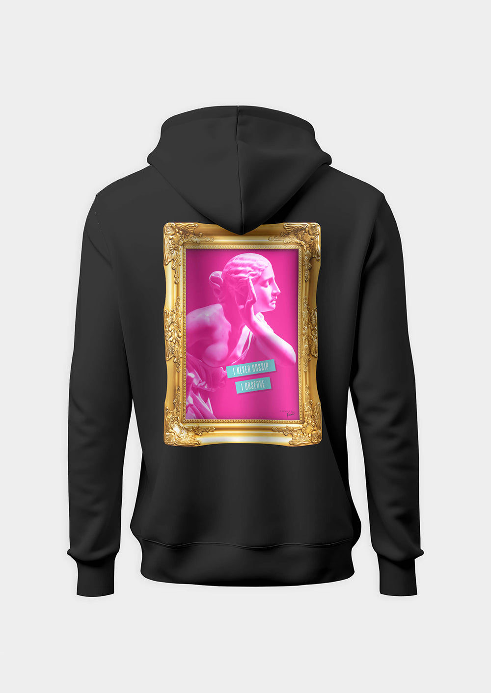 I Never Gossip I Observe | Hoodie