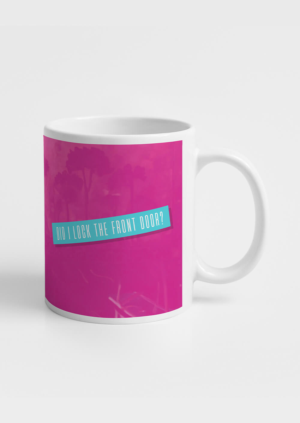 Did I Lock The Front Door? | Coffee Mug