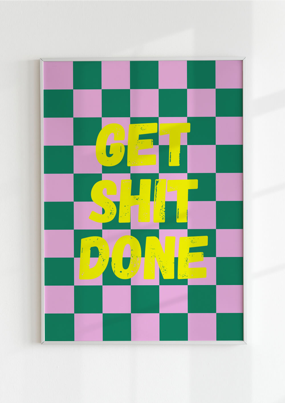 Get Shit Done Poster