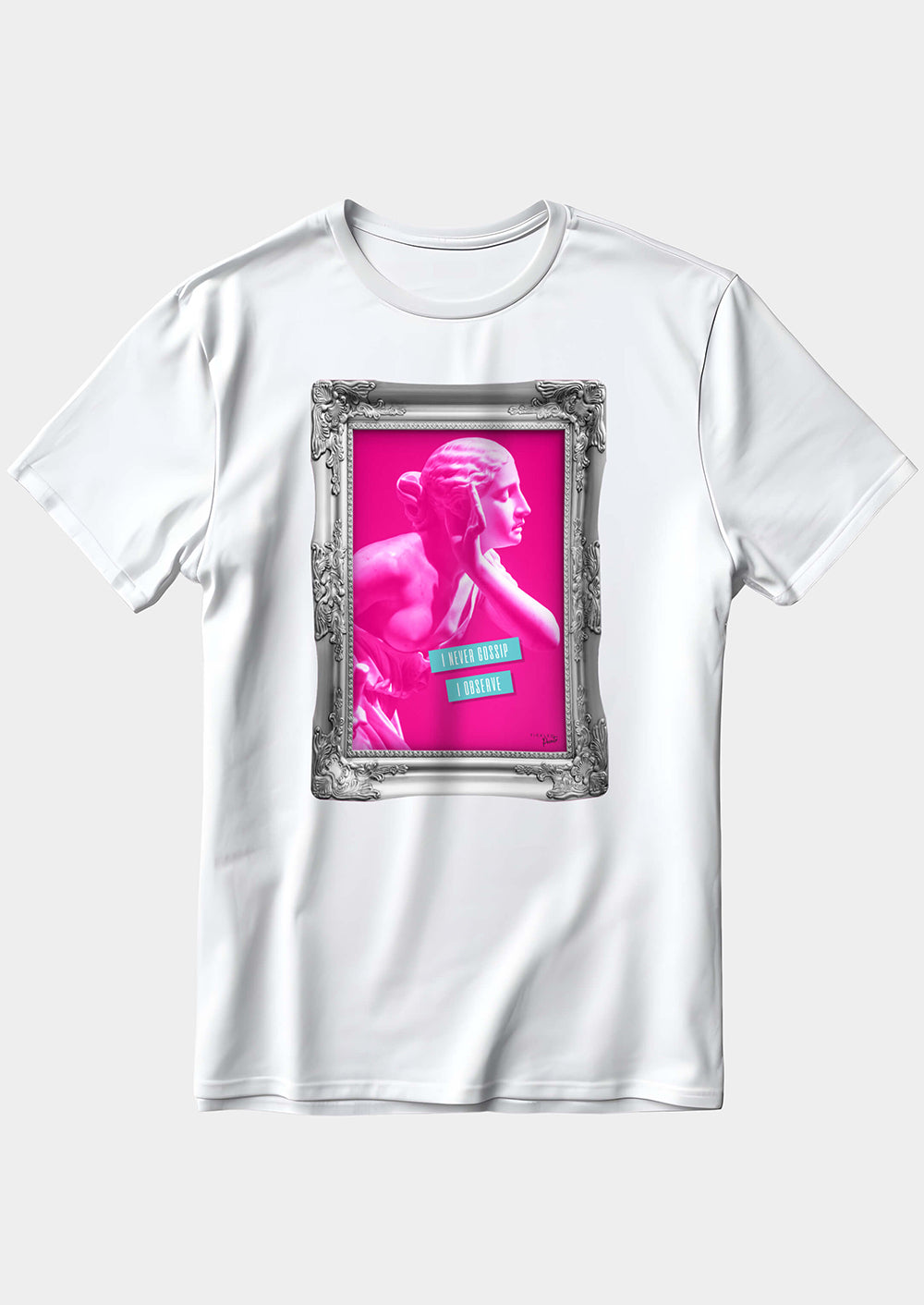 I Never Gossip I Observe | T-shirt
