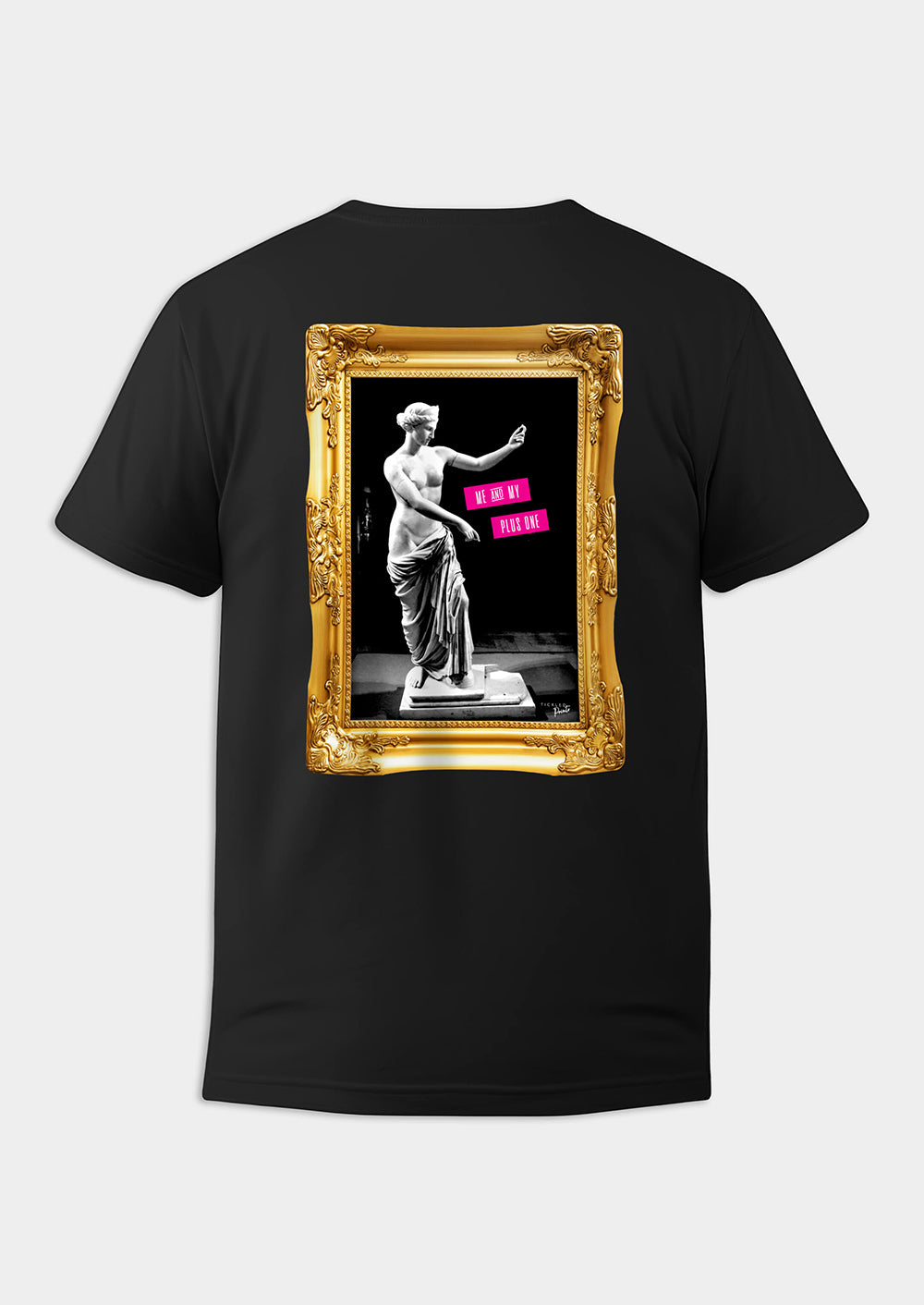 Me And My Plus One  | T-shirt