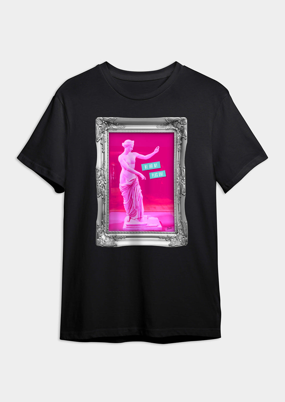 Me And My Plus One  | T-shirt