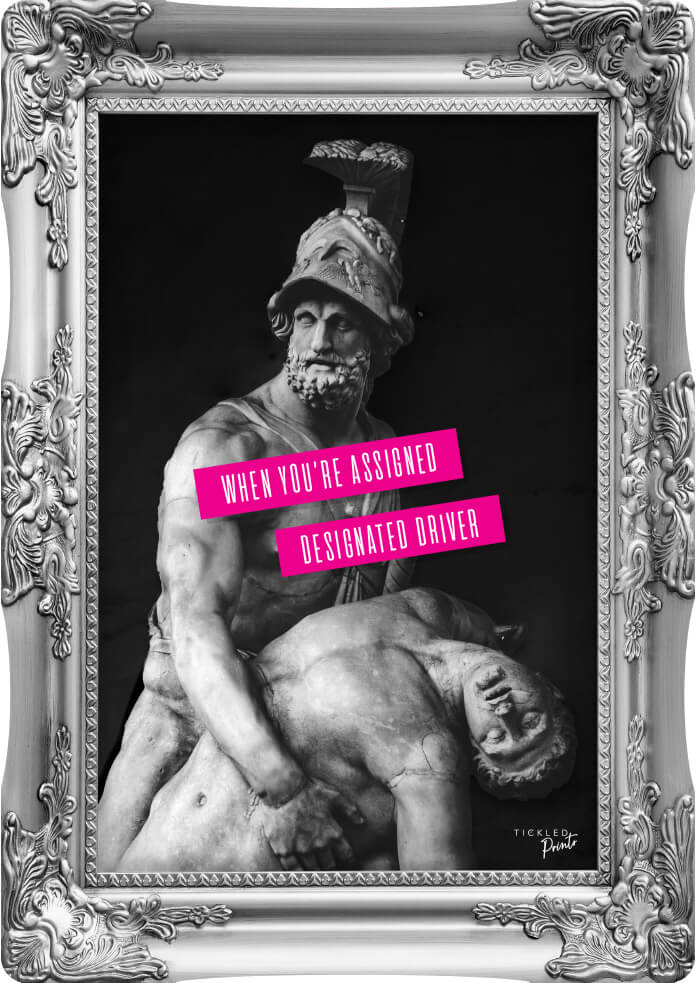 When You're Assigned Designated Driver | Wall Art Print